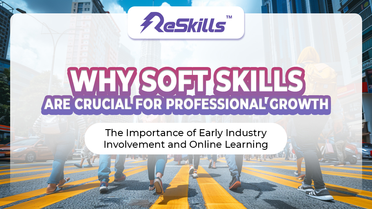The Importance of Early Industry Involvement and Online Learning