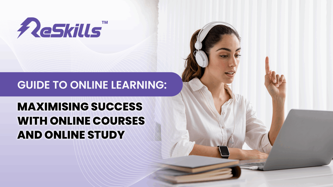 Guide to Online Learning Maximising Success with Online Courses and Online Study