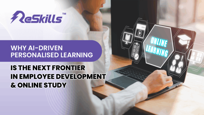 AI-Driven Personalised Learning Is the Next Frontier in Employee Development & Online Study